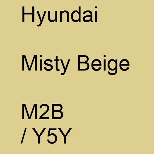 Hyundai, Misty Beige, M2B / Y5Y.